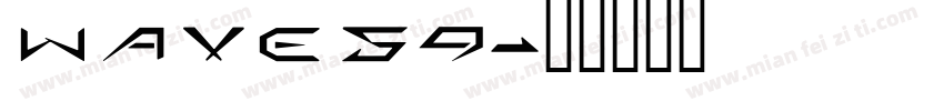 wave 59字体转换